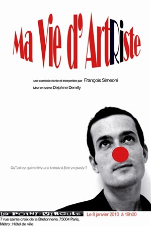 Affiche de François Siméoni dans Ma vie d'artriste