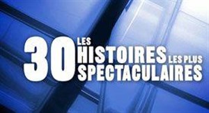 Affiche de Les 30 histoires les plus spectaculaires | Studio 130 plateau 1