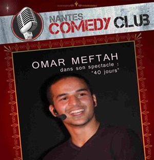 Affiche de Omar Meftah dans 40 jours | Nantes Comedy Club