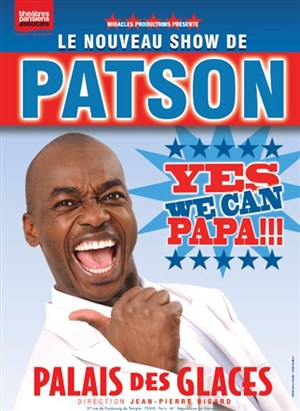 Affiche de Patson dans Yes we can papa !