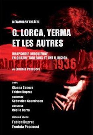 Affiche de G.Lorca,Yerma et les autres