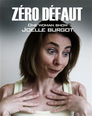 Affiche de Joëlle Burgot dans Zero Defaut