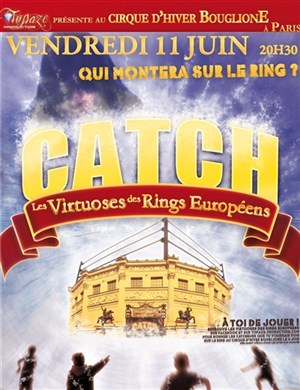 Affiche de Catch:  Les virtuoses des rings européens