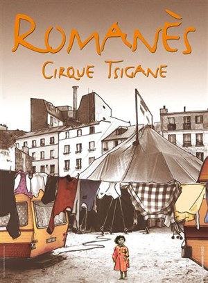 Affiche de Cirque Romanès | Paradis tsigane