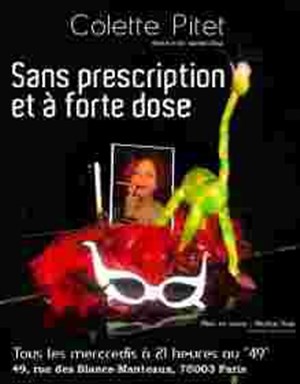 Affiche de Colette Pitet dans Sans prescription et à forte dose