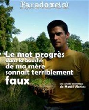 Affiche de Le mot Progrès dans la bouche de ma mère sonnait terriblement faux | Salle Jacques Brel
