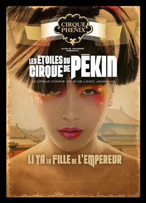 Affiche de Les étoiles du cirque de Pékin dans Li Ya la fille de l'empereur