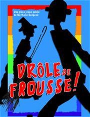 Affiche de Drôle de Frousse!