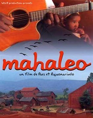 Affiche de Projection du film " Mahaleo "  de Paes & Rajaonarivelo
