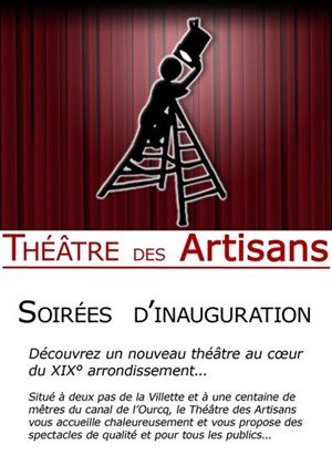 Affiche de Soirées d'Inauguration du Theatre des artisans
