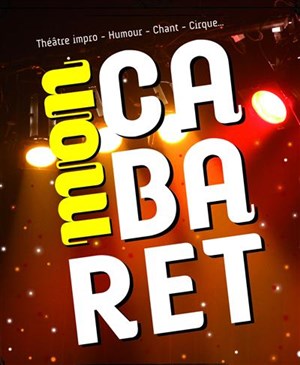 Affiche de Mon Cabaret