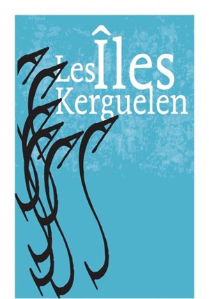Affiche de Les Îles Kerguelen