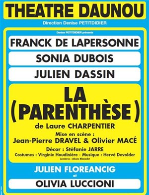 Affiche de La parenthèse | avec Sonia Dubois