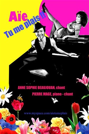 Affiche de Aïe tu me plais | La Goguette