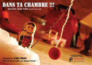 Affiche de Dans ta chambre !!!
