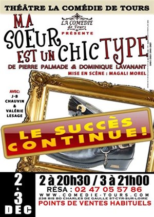 Affiche de Ma Soeur est un Chic Type | La Comédie de Tours