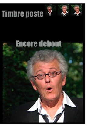 Affiche de Serge Trinquecoste dans Encore debout