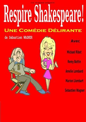 Affiche de Respire Shakespeare !