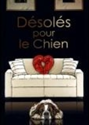 Affiche de Désolés pour le chien