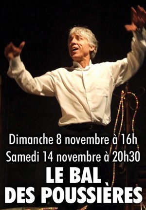 Affiche de Gilles Amiot dans Le bal des poussières