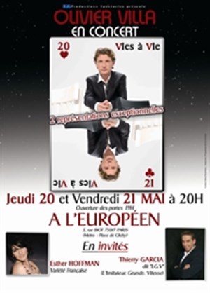 Affiche de Olivier Villa + Thierry Garcia + Esther Hoffman