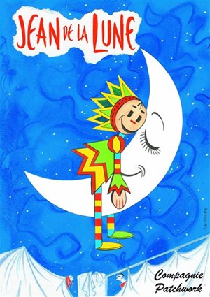 Affiche de Jean de la lune | Vingtième théâtre