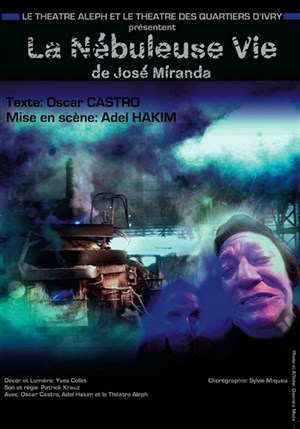 Affiche de La nébuleuse vie de José Miranda