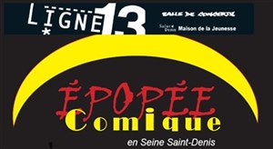 Affiche de L'Epopée Comique