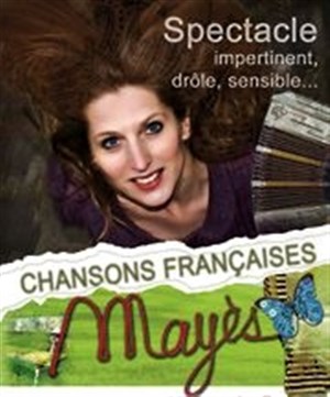 Affiche de Mayès – Chansons françaises