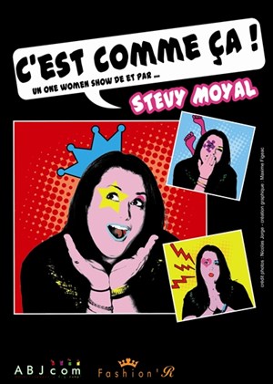 Affiche de Stévy Moyal dans C'est comme ça !