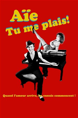 Affiche de Aïe tu me plais!