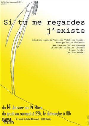 Affiche de Si tu me regardes j'existe