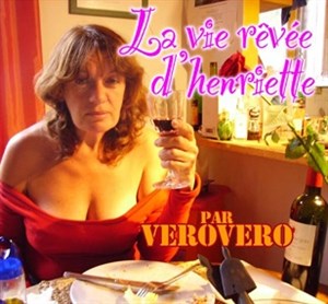 Affiche de Françoise Brunschwig dans La vie révée d'Henriette