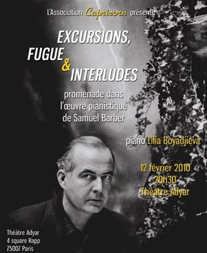 Affiche de Excursions, Fugue & Interludes : promenade dans l'oeuvre pianistique de Samuel Barber