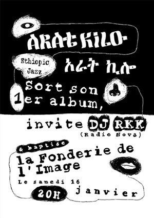 Affiche de Arat Kilo sort son premier album et invite DJ RKK Radio Nova