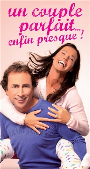 Affiche de Un couple parfait... enfin presque ! | Café Théâtre Les Minimes