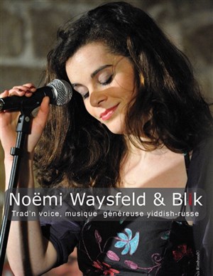 Affiche de Noëmi Waysfeld & Blik | Les 3 Arts