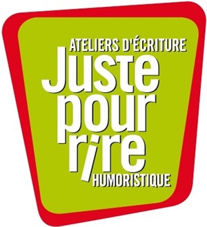 Affiche de Atelier d'Ecriture humoristique Juste pour rire