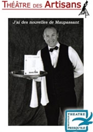 Affiche de J'ai des nouvelles de Maupassant