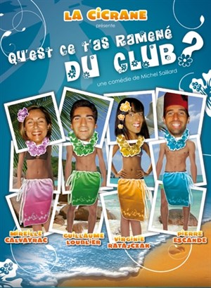 Affiche de Qu'est ce t'as ramené du club