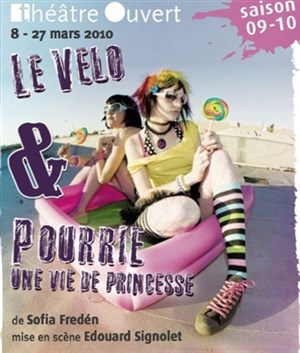 Affiche de Pourrie, Une vie de princesse
