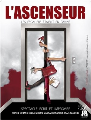 Affiche de L'ascenseur, les escaliers étaient en panne!