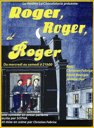 Affiche de Roger, Roger et Roger