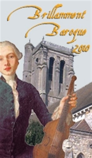 Affiche de Concert Brillamment Baroque 2010 | Eglise St Nicolas