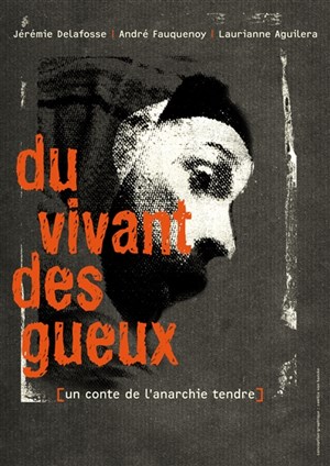 Affiche de Du vivant des gueux