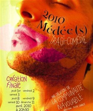 Affiche de 2010 médée(s): tragi-comédie