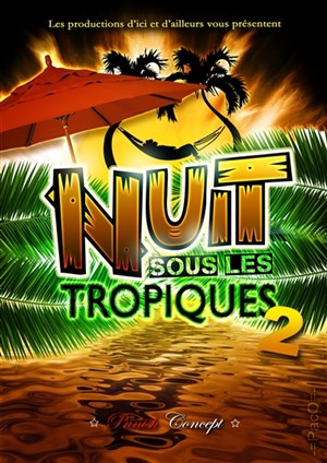 Affiche de Nuit sous les tropiques 2e Edition