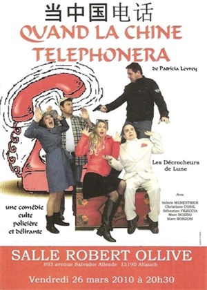 Affiche de Quand la Chine téléphonera | Salle Robert Ollive