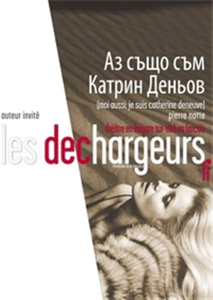 Affiche de Moi aussi, je suis Catherine Deneuve