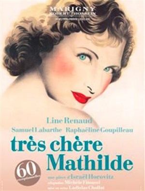 Affiche de Très chère Mathilde | Issy les Moulineaux